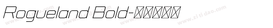 Rogueland Bold字体转换